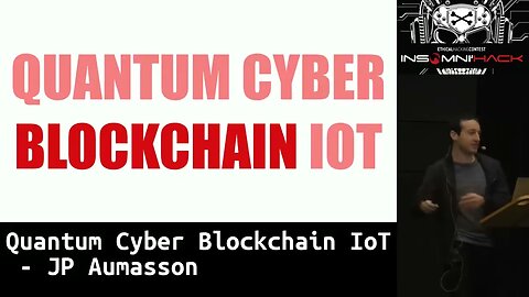 Quantum Cyber Blochain IoT Jean Philippe Aumasson