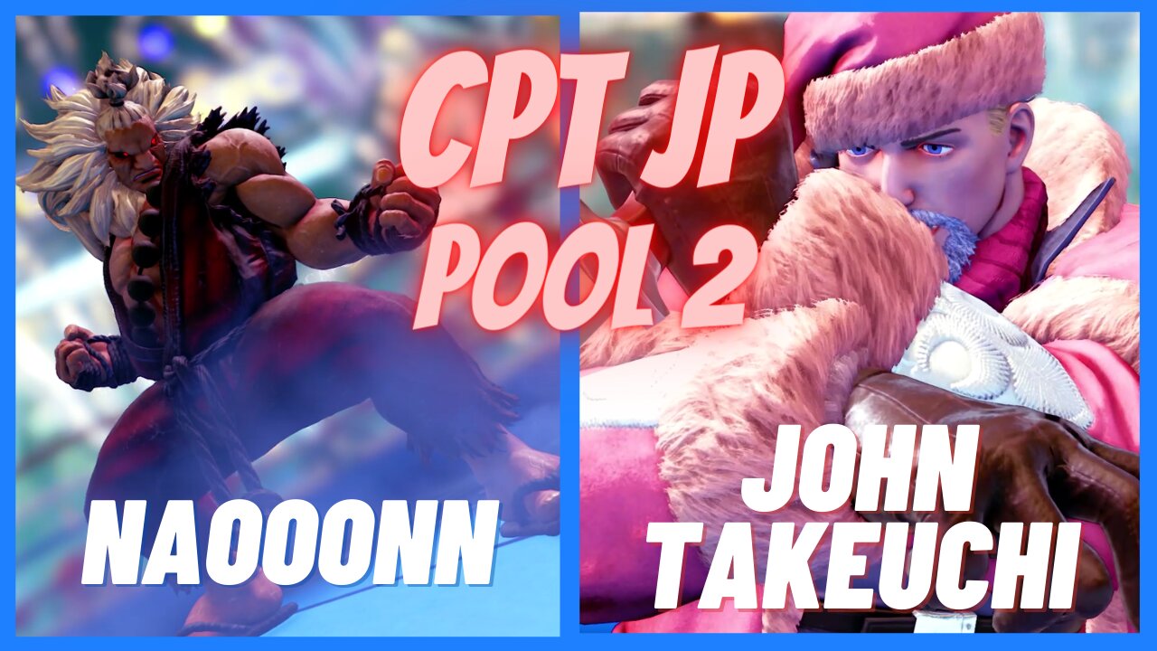 SFV CE 🌟 Naooonn (Akuma) vs John Takeuchi (Cody)👉 2021 CPT Japan 1 Pool 2