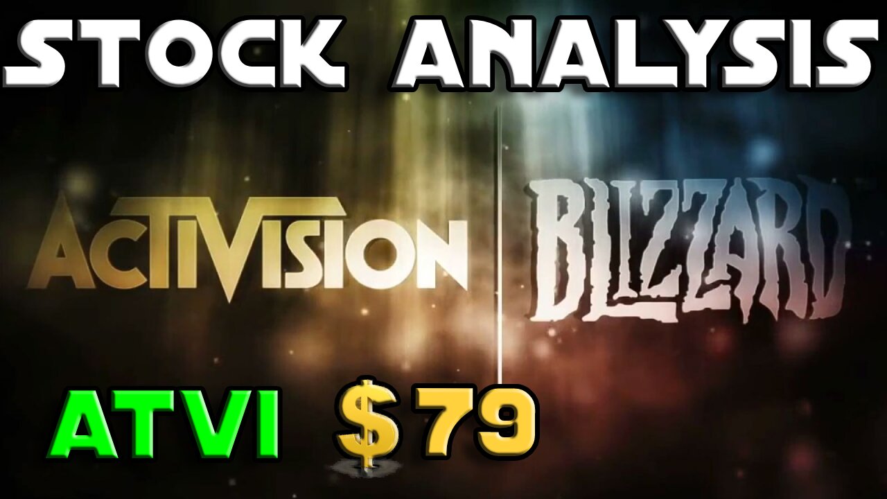 Stock Analysis | Activision Blizzard, Inc (ATVI) Update