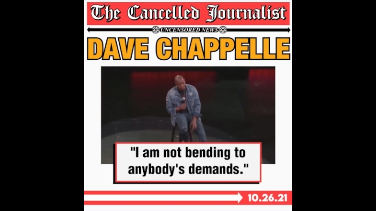 Dave Chappelle: I Am Not Bending To Anybody's Demands