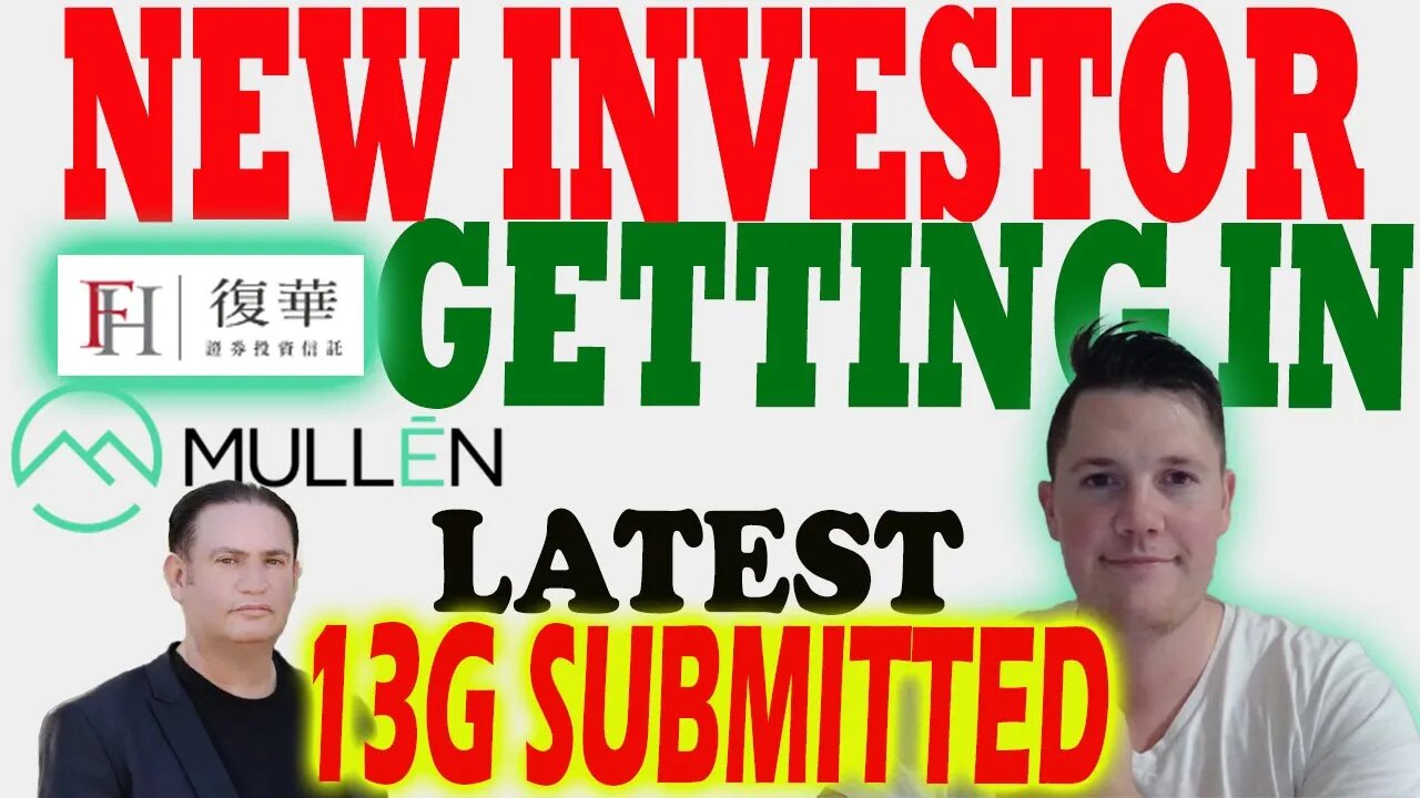 NEW Mullen Investor Getting IN │ Is There MORE Mullen 13Gs to Come? ⚠️ Mullen Investors MUST WATCH