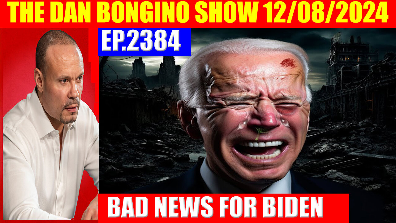 The Dan Bongino Show 12/08 🔥 TRUMP MAKES BIG ANNOUNCEMENT 🔥 AND WE KNOW 🔥 JUAN O SAVIN