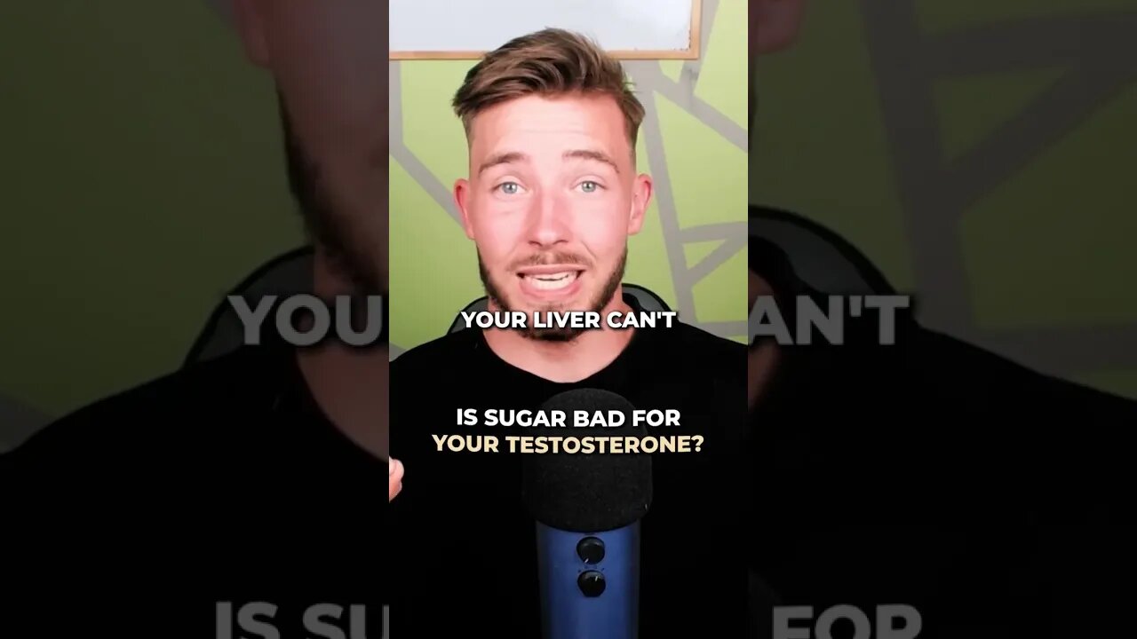 Is sugar bad for your testosterone?