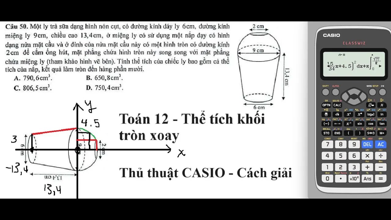 Toán 12: Một ly trà sữa dạng hình cụt, có đường kính đáy ly 6 cm, đường kính miệng ly 9 cm, chiều