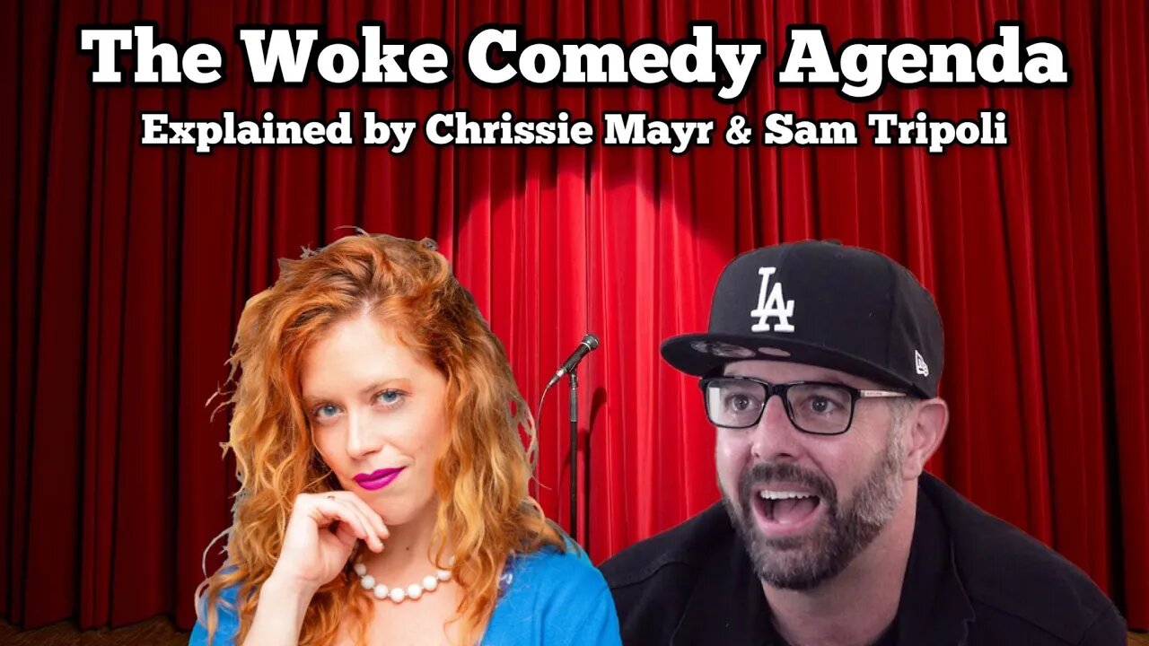 The Woke Comedy Agenda Explained by Sam Tripoli & Chrissie Mayr! Leftists & Progressives TAKEOVER