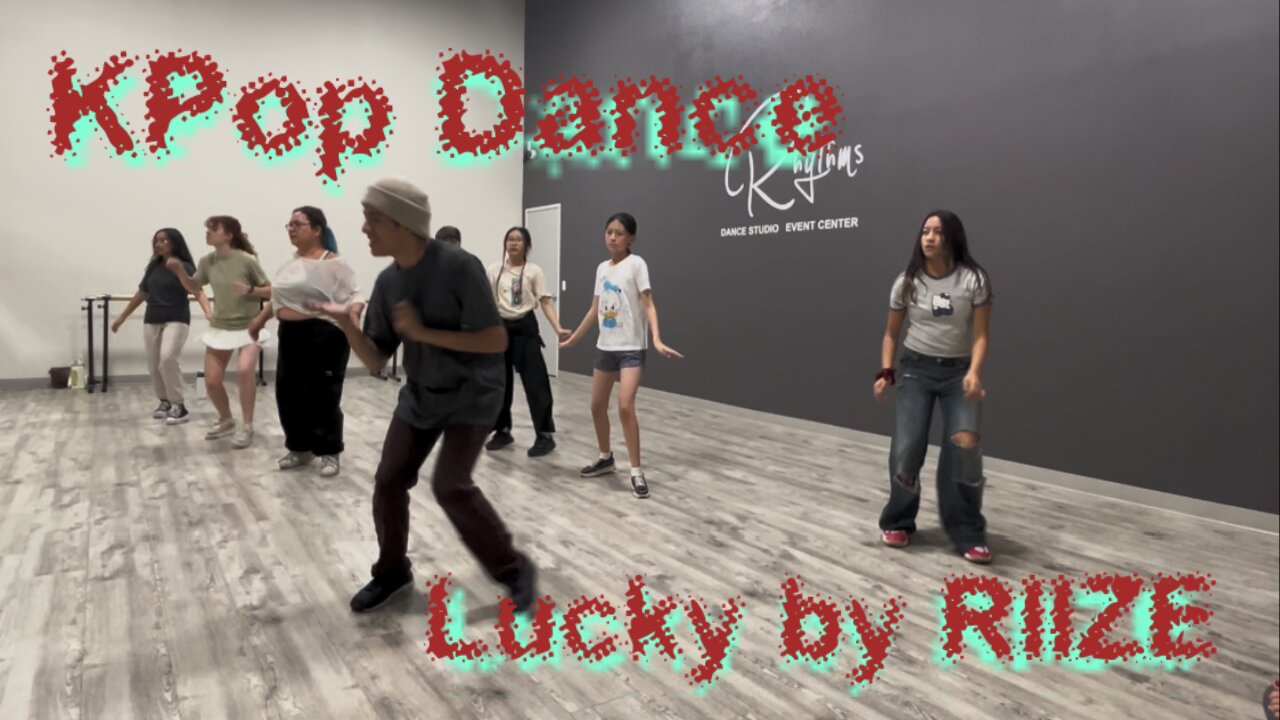 KPop Dance Class Las Vegas "Lucky" by RIIZE