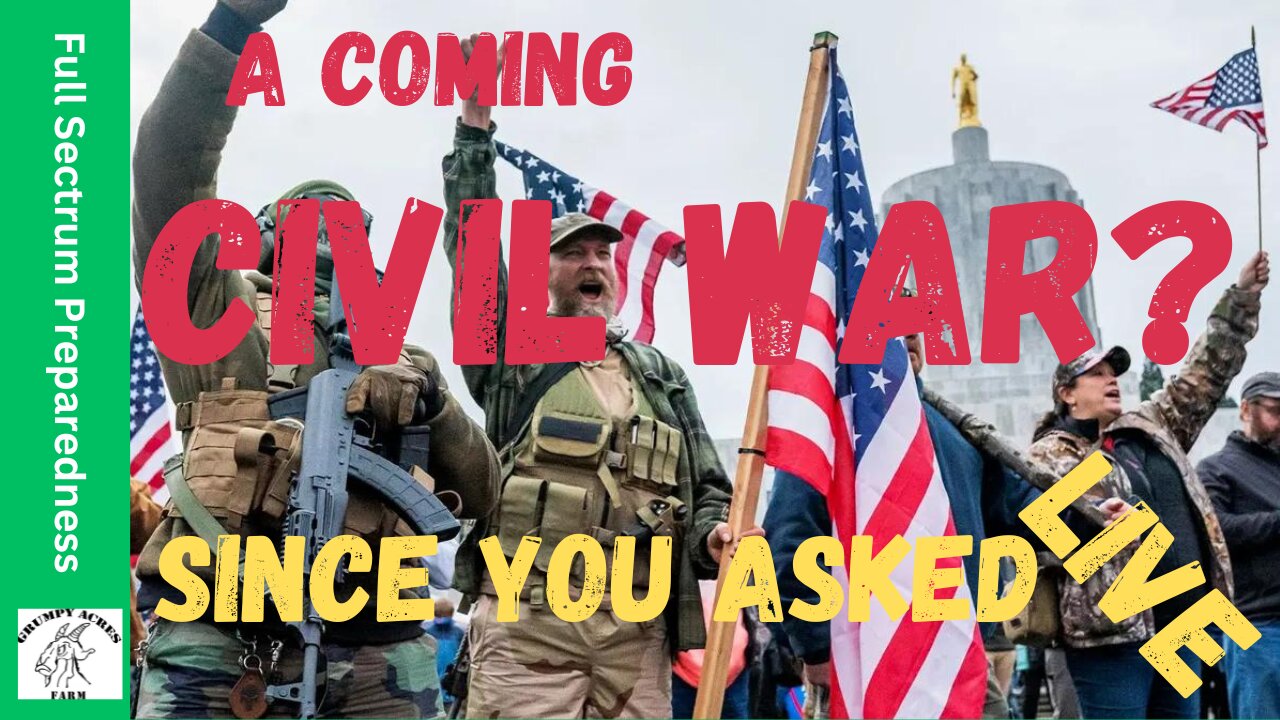 Do You REALLY Think There Could Be A Civil War? Since you Asked - !!LIVE!!