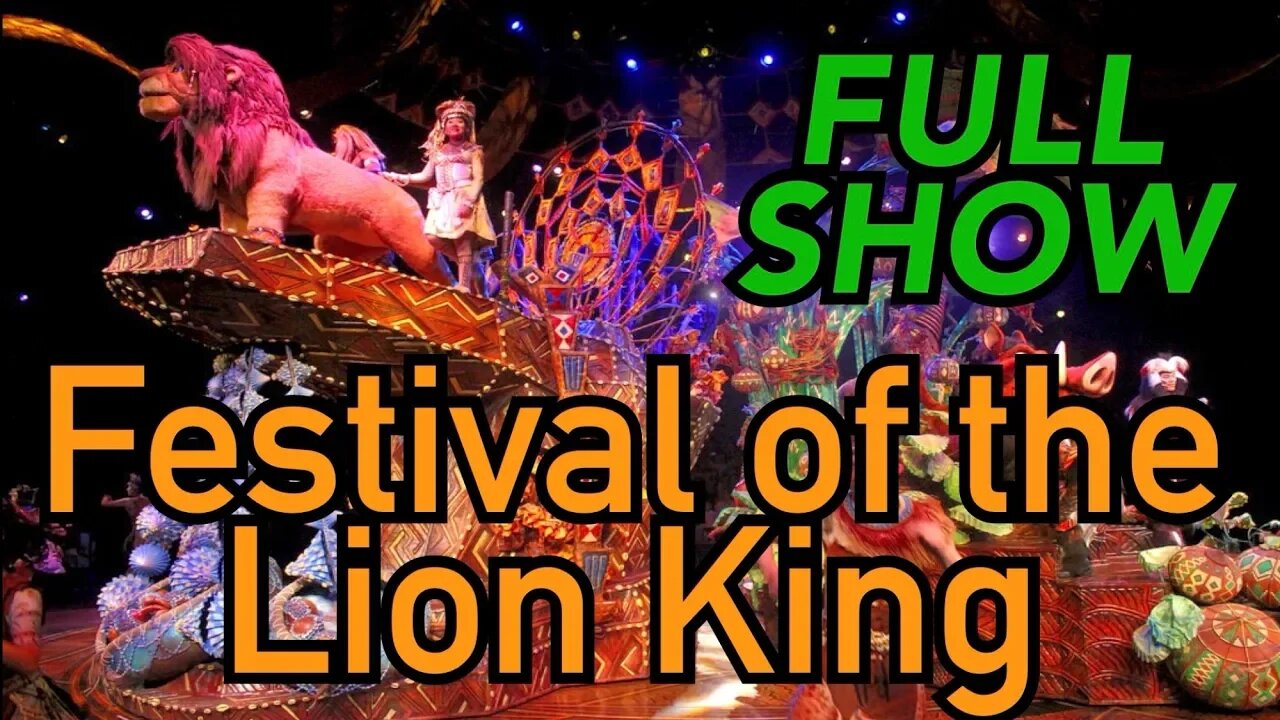 Festival of the Lion King - FULL show / Animal Kingdom