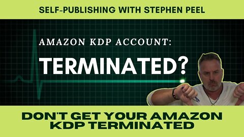 Avoid getting your Amazon KDP account terminated.