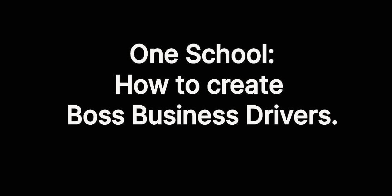 OS: How to Create Boss Business Drivers.