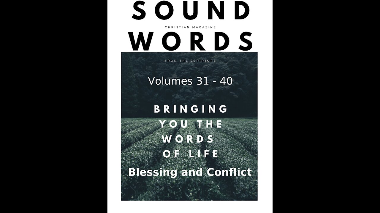 Sound Words, Blessing and Conflict