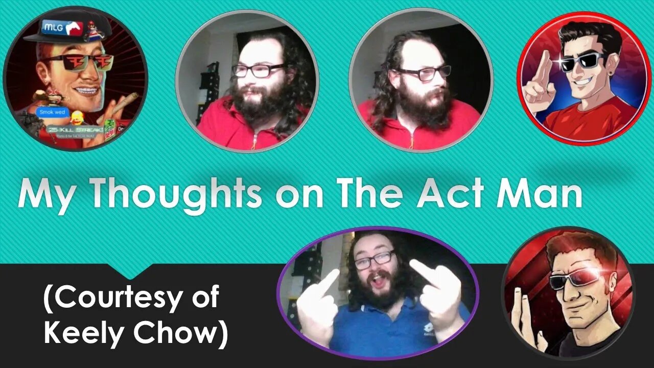 My Thoughts on The Act Man (Courtesy of Keely Chow) [With Gaffes & Bloopers too]