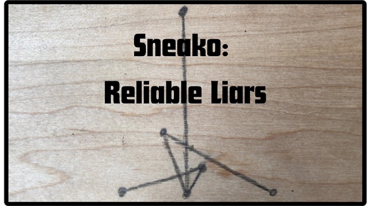 Sneako: Reliable Liars
