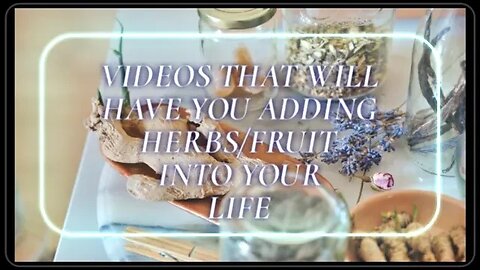 VIDEOS THAT WILL HAVE YOU ADDING HERBS/FRUIT INTO YOUR LIFE |Spiritual Side of Somethings| Reaction