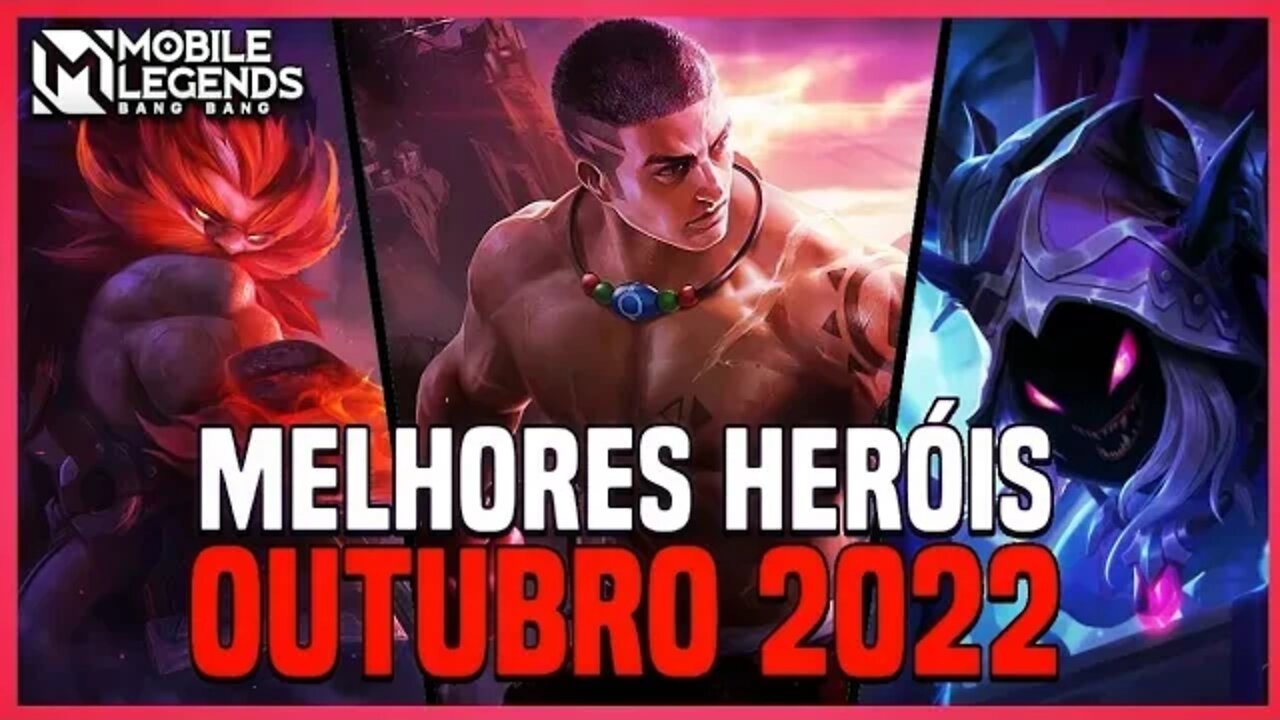 TOP 3 MELHORES HERÓIS DE CADA POSIÇÃO | OUTUBRO 2022 | MLBB