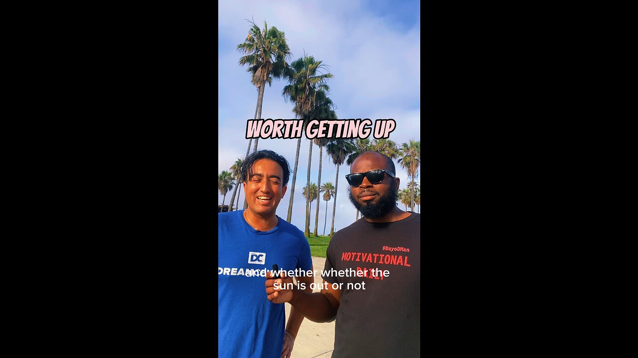 Worth Getting Up #dayodman #live #getupandmove #eeyayyahh #motivation