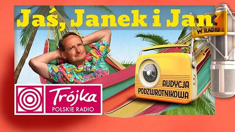 JAŚ, JANEK I JAN -Cejrowski- Audycja Podzwrotnikowa 2018/12/01 Program III Polskiego Radia