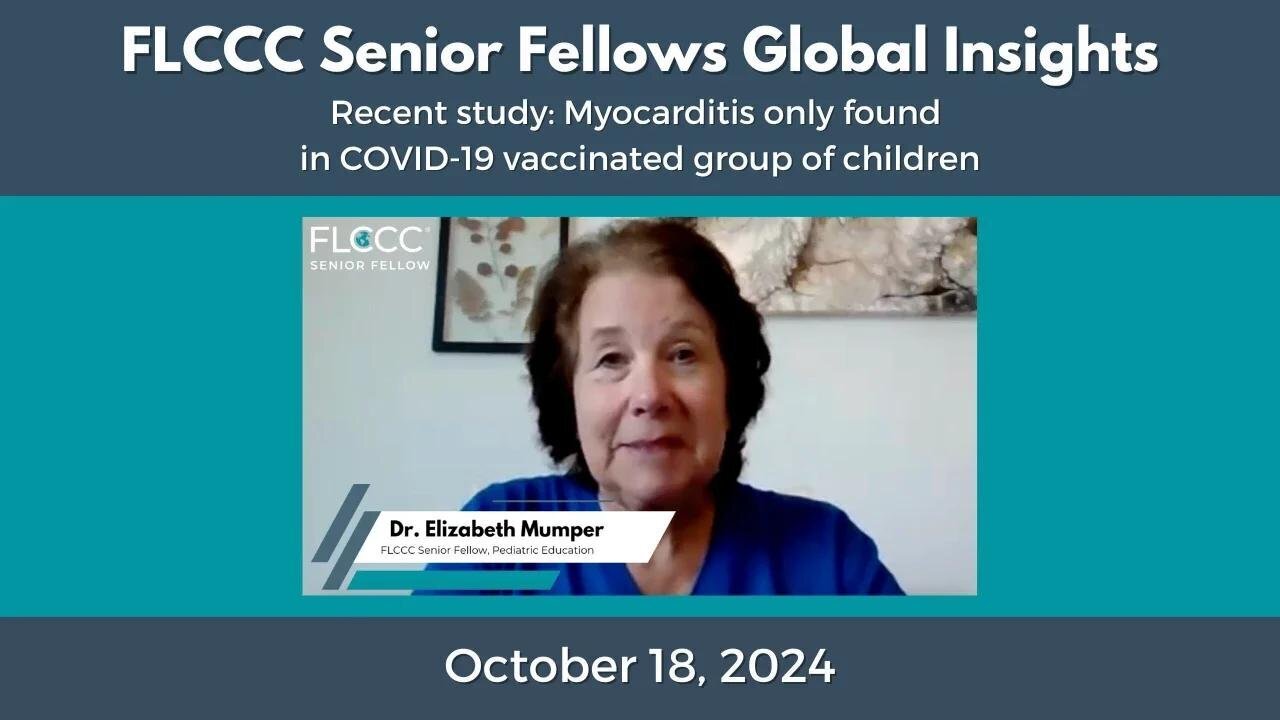 Recent Study Shows Myocarditis Found Only in COVID-19 Vaccinated Children – Dr. Elizabeth Mumper Sh