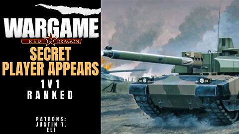 Secret Player Appears! | Wargame Red Dragon RANKED Multiplayer