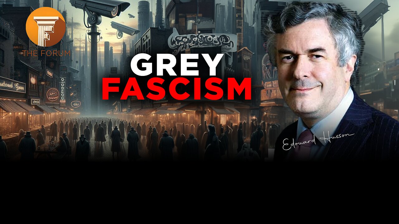 The Forum & Friends: Grey Fascism