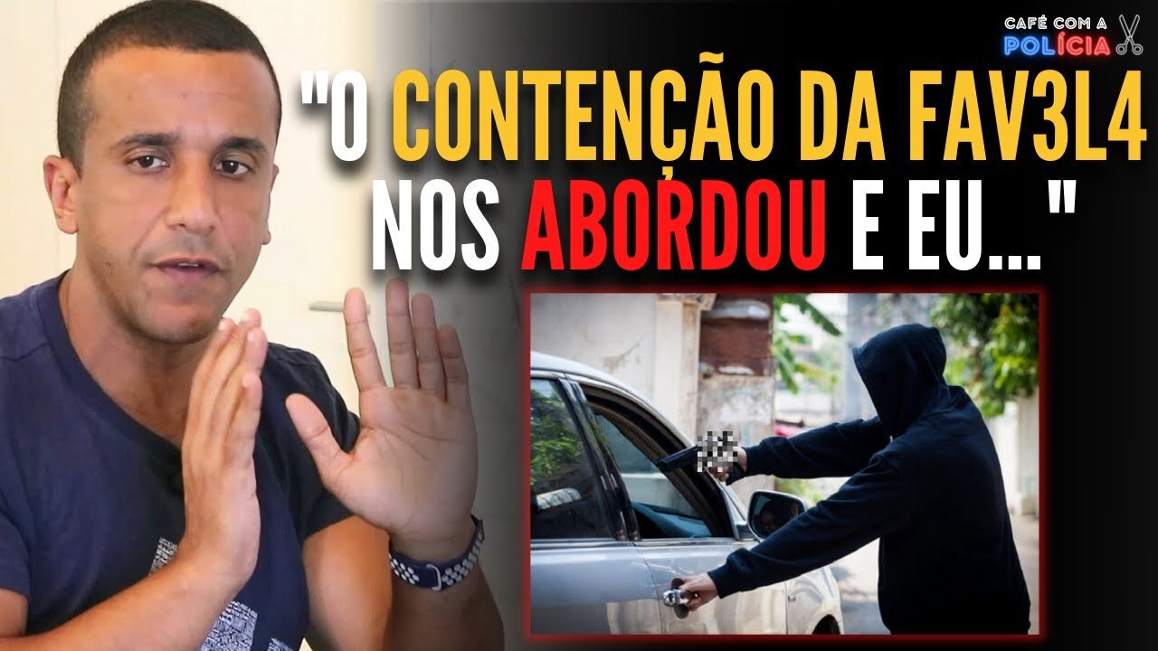 POLICIAL ENTROU NA FAVELA POR ENGANO COM ESPOSA