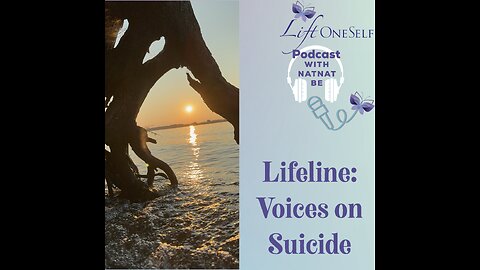 Lifeline: Voices on Suicide