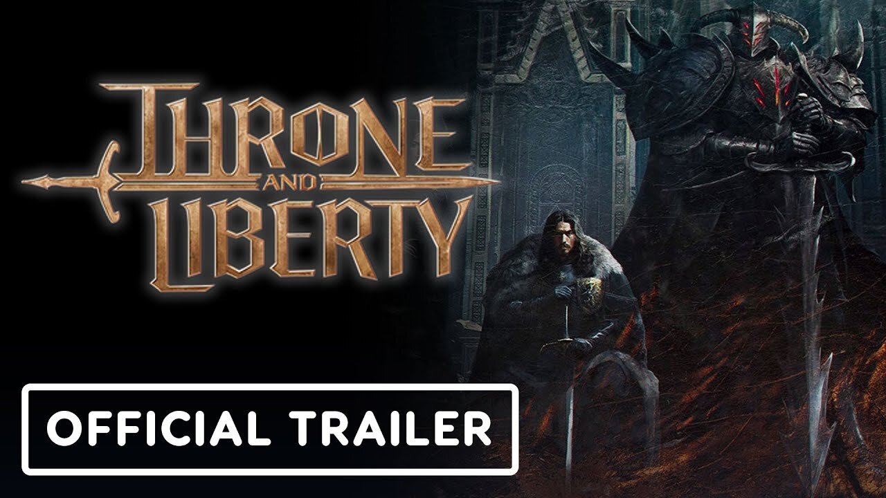 Throne and Liberty - Official Launch Trailer