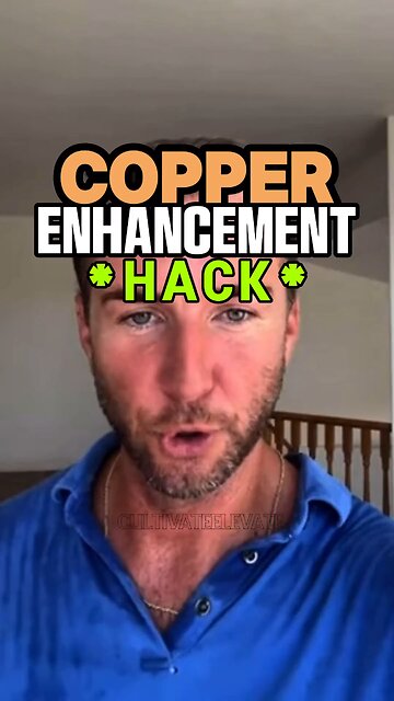 Copper Enhancement Hack