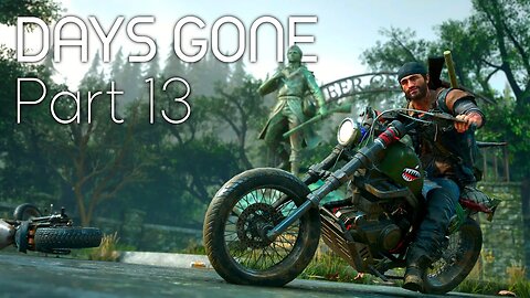 Days Gone | Part 13 | The HOARD overwhelms!