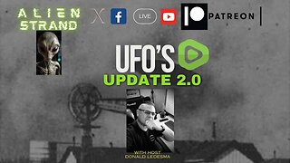 (LIVE) -UFO UPDATE 2.0 - #ufo #UAP