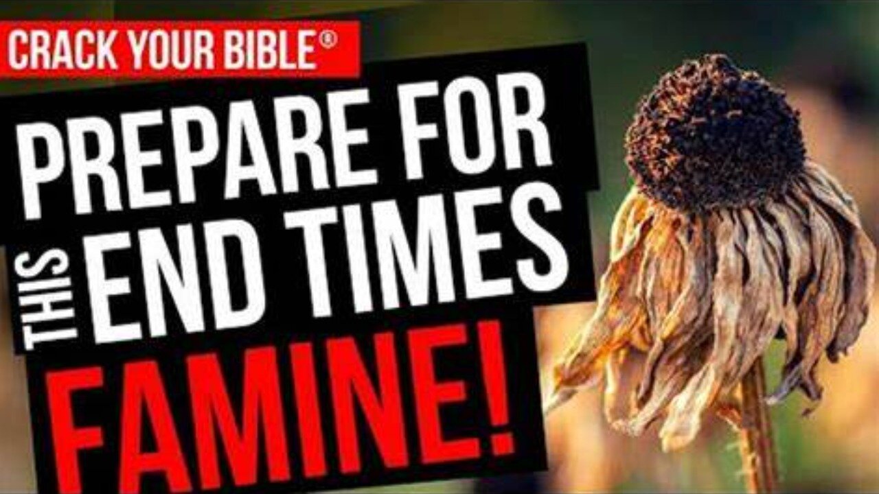 PREPARE NOW FAMINE IS COMING A REAL DARK WINTER