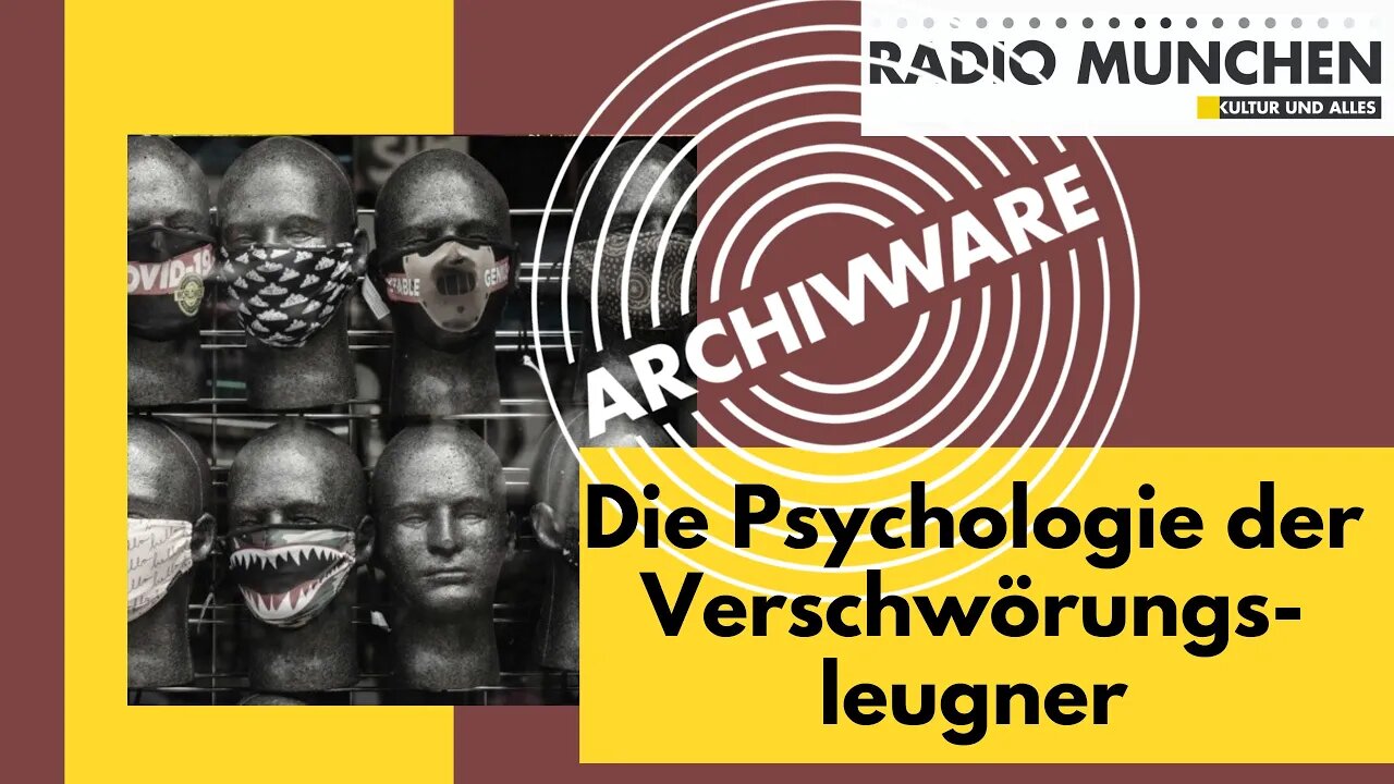 ArchivWare vom 28. Juni 2021: Die Psychologie der Verschwörungsleugner