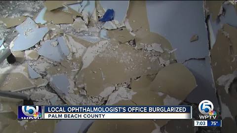 Ophthalmology practice burglarized, holes made in walls to access office, equipment