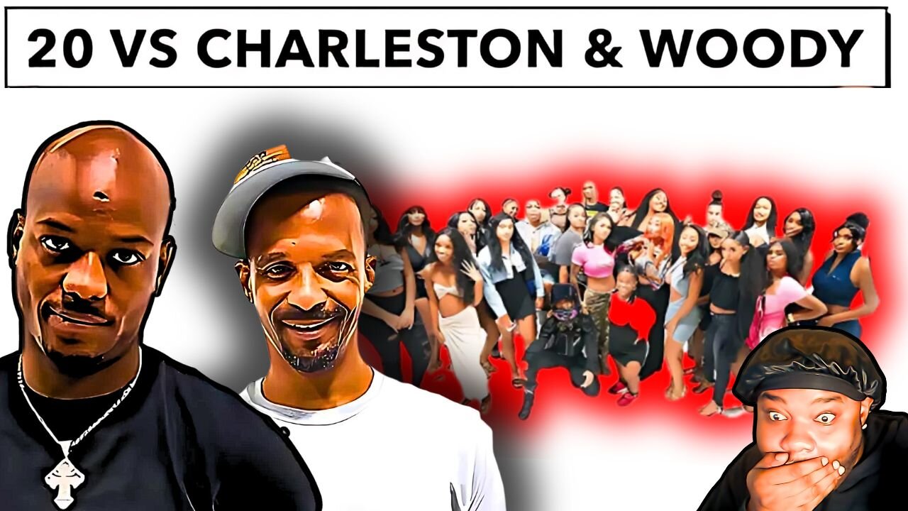 CHARLESTON WHITE & LIL WOODY 20 WOMEN VS 2 COMEDIANS (REACTION VIDEO)