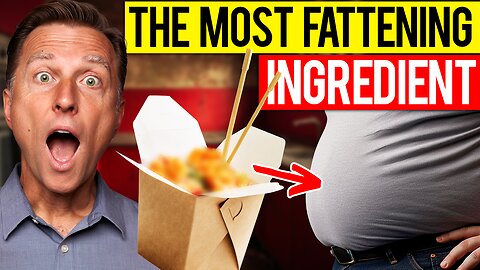 The #1 Ingredient That Makes You Fat (NOT SUGAR)