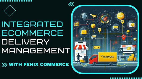 E402:🎙️INTEGRATED ECOMMERCE DELIVERY MANAGEMENT w/AKHILESH SRIVASTAVA - FENIX COMMERCE