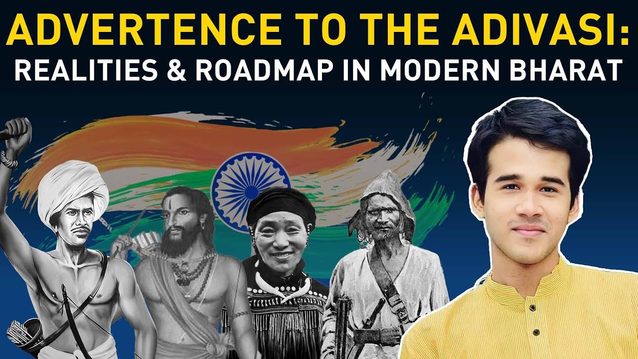 Advertence to the Adivasi: Realities and Roadmap in Modern Bharat | EP 15