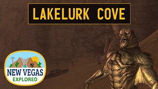 Lakelurk Cove | Fallout New Vegas Explored