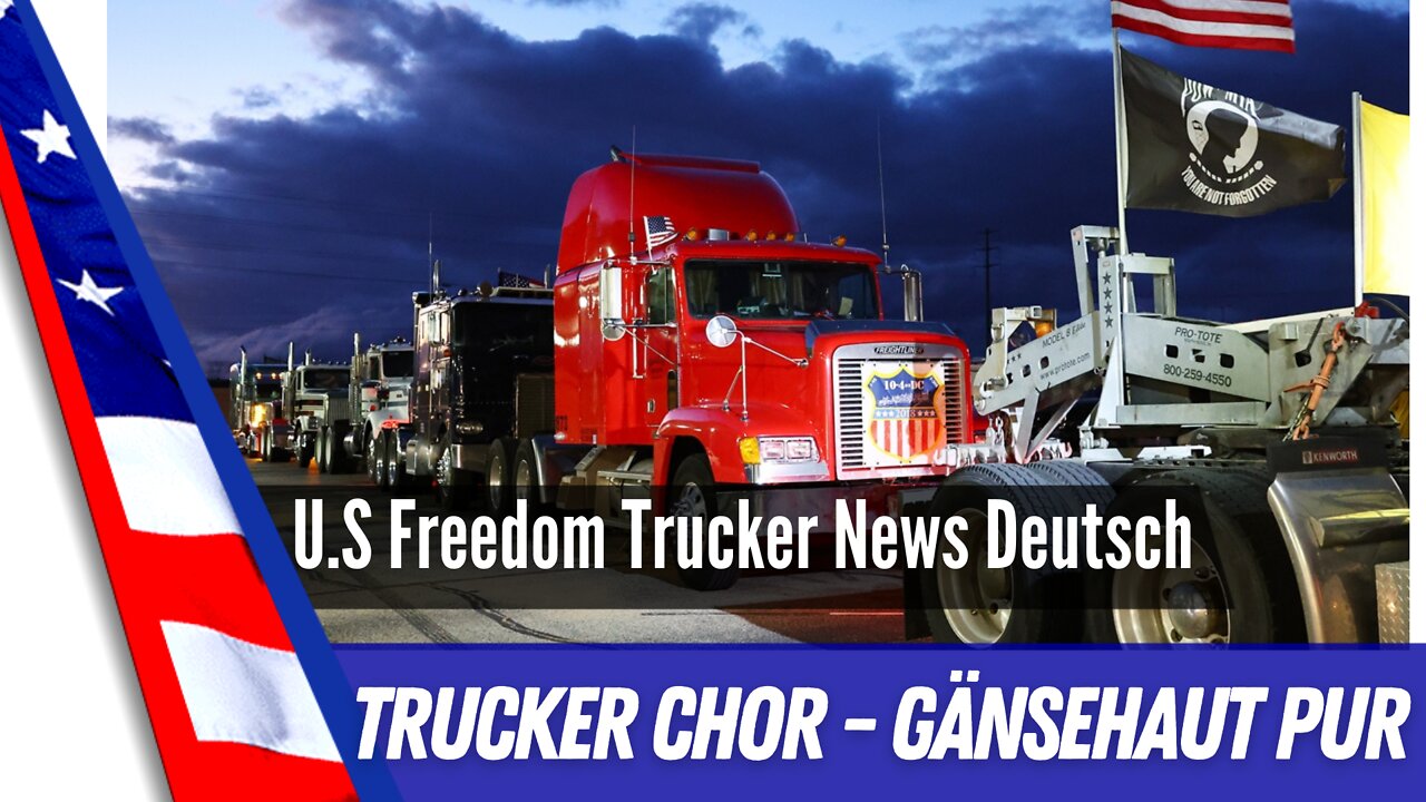 U.S.Freedomtrucker singen im Chor.