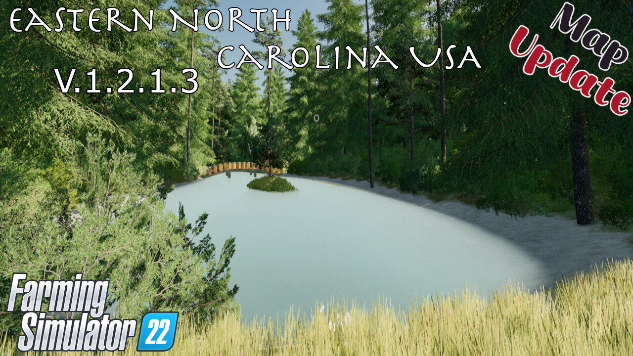 Map Update | Eastern North Carolina USA | V.1.2.1.3 | Farming Simulator 22