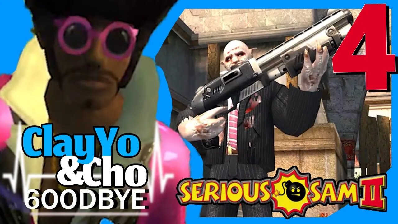 Everyone Is Bones - Serious Sam 2 -EP4- ClayYo & Cho -631- Season 6