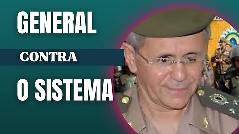 GENERAL MAYNARD SE INSURGE CONTRA O "SISTEMA"
