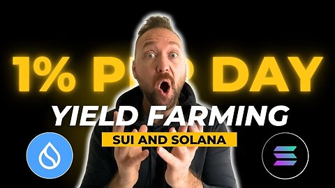 1% Per Day ROI Yield Farming SUI and SOLANA | Crypto Passive Income