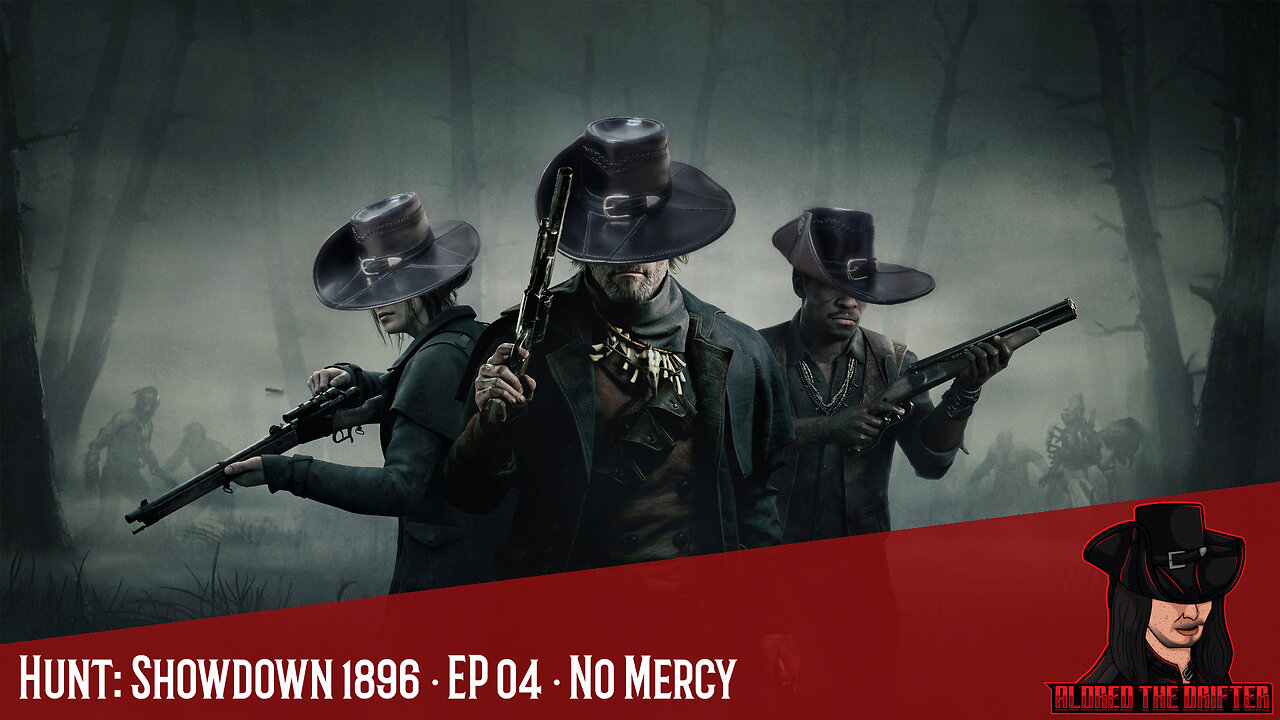 Hunt: Showdown 1896 · EP 04 · No Mercy