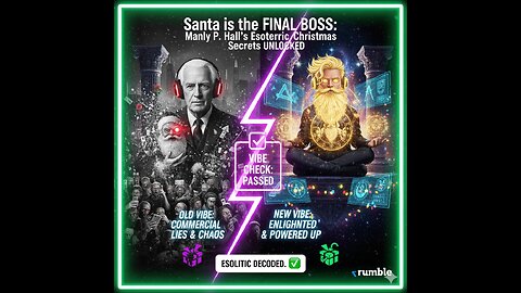 Santa is the FINAL BOSS: Manly P. Hall’s Esoteric Christmas Secrets UNLOCKED