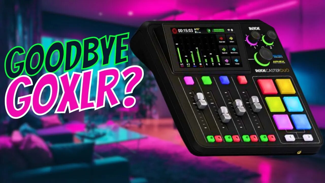 ⚡️GOODBYE GOXLR!⚡️ Hello Rodecaster Duo?