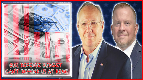 Our Trillion Dollar Defense Budget Can’t Defend Us At Home | The Rob Maness Show EP 428