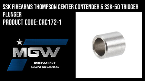 SSK Firearms Thompson Center Contender & SSK-50 Trigger Plunger - CRC172-1