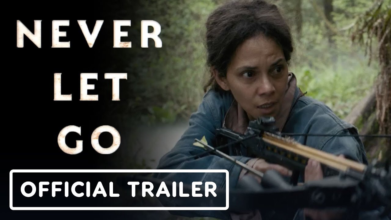 Never Let Go - Official Trailer 2