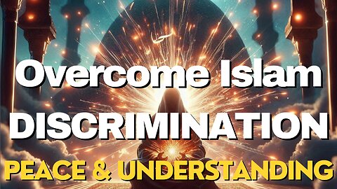 Overcome Islamic DISCRIMINATION – #islam #muslim #discrimination #islamophobia